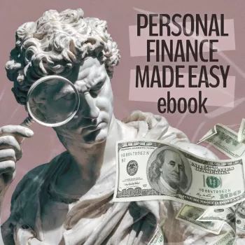 Personal Finance Made Easy: Budget, Save, Invest, Get Debt-Free